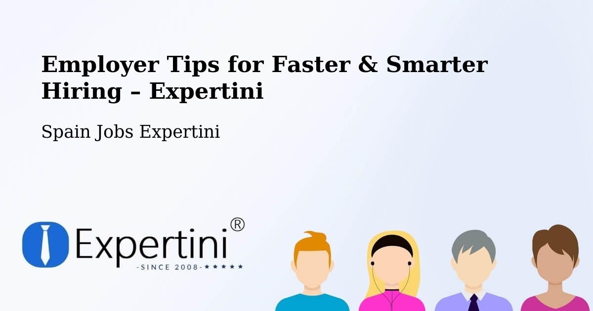 Employer Tips for Hiring & Recruitment – Mos - Mos, Spain Jobs Expertini