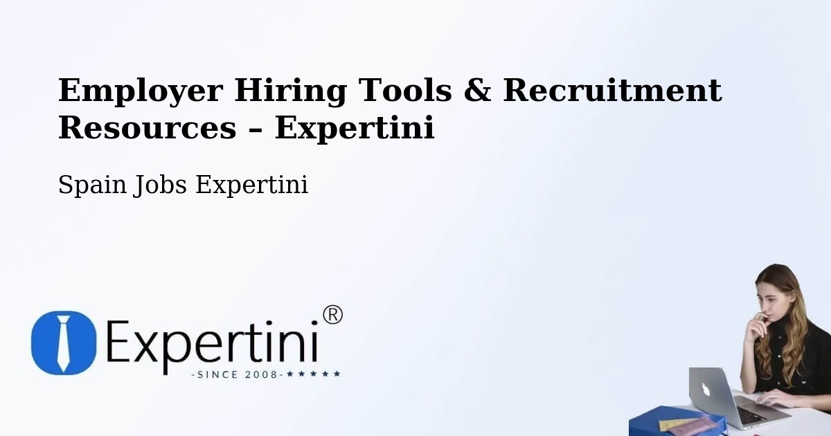 Employer Hiring Tools & Recruitment Resources – Mos - Mos, Spain Jobs Expertini