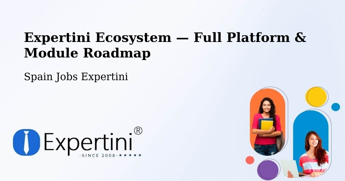 Expertini Ecosystem — Full Platform & Module Roadmap – Mos