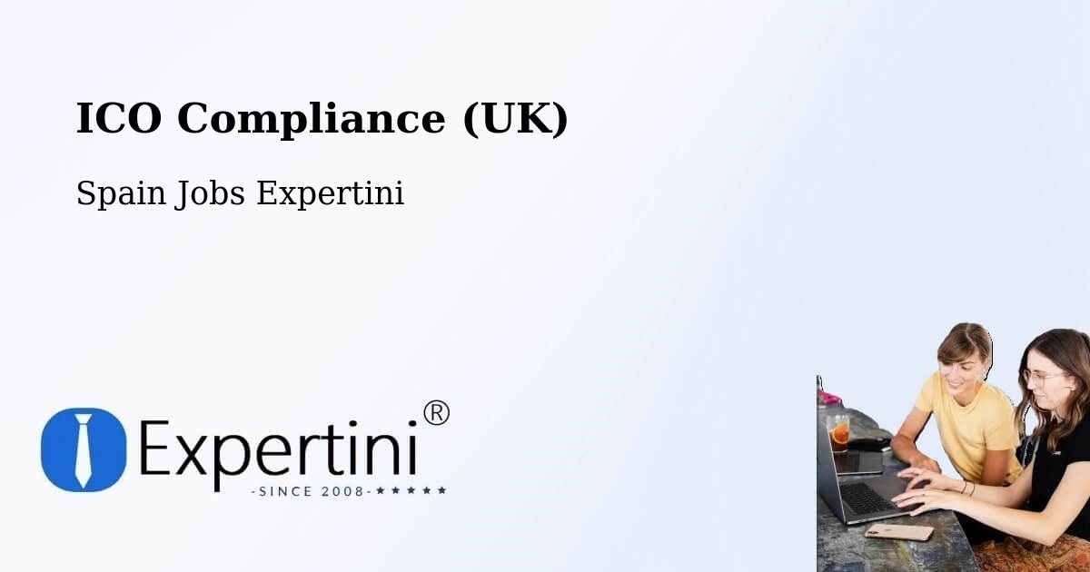 UK Data Protection & ICO Compliance – Mos - Spain Jobs Expertini